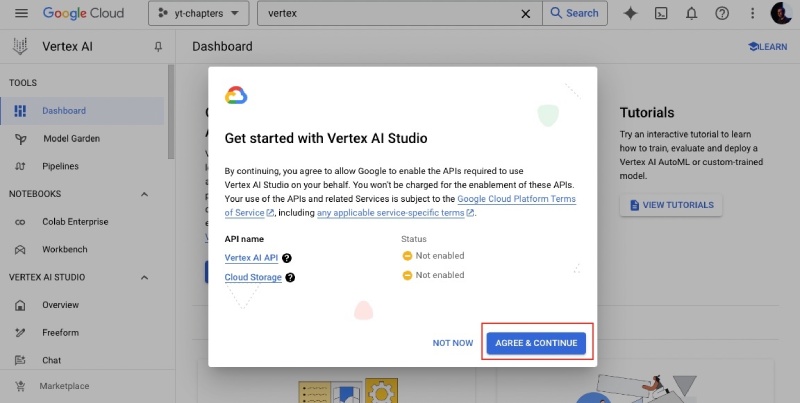 Click on agree and continue on Vertex AI page Click on agree and continue on Vertex AI page